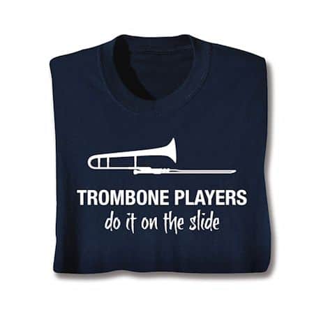 Trombone Player Shirt