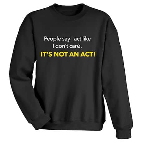 People Shirts - It's Not An Act