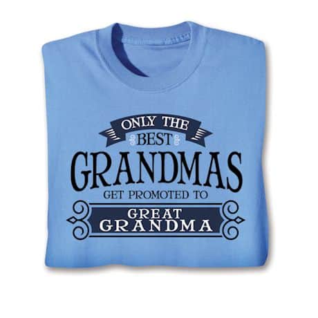 Only The Best Get Promoted - Family T-Shirt or Sweatshirt
