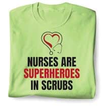 Alternate image Nurses Are Superheros In Srubs T-Shirt or Sweatshirt
