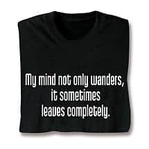 Alternate image My Mind Not Only Wanders Shirt