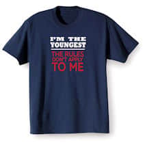 I'm The Youngest Navy T-Shirt or Sweatshirt