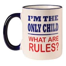 Alternate image I'm The Only Child Mug