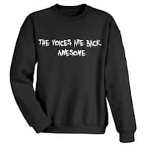 Alternate image The Voices Are Back Sweatshirt