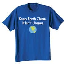 Alternate image Keep Earth Clean Shirts