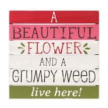 Alternate image Beautiful Flower/Grumpy Weed Plaque