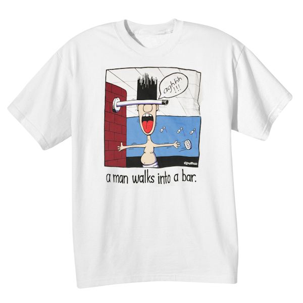 Product image for A Man Walks Into A Bar. T-Shirt or Sweatshirt