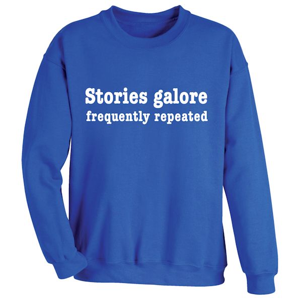 Product image for Stories Galore Frequently Repeated T-Shirt or Sweatshirt