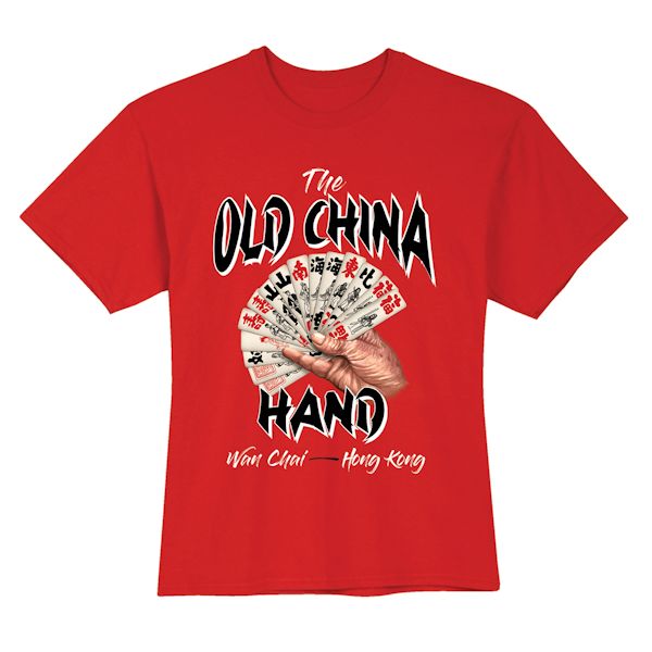 Product image for The Old China Hand - Wan Chai, Hong Kong T-Shirt or Sweatshirt