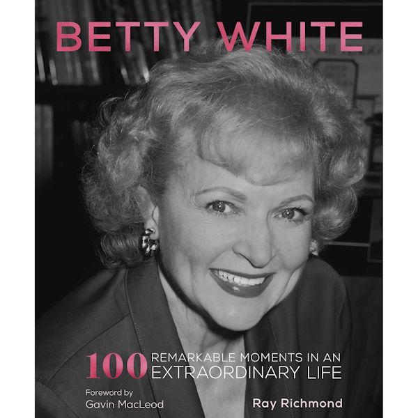 Product image for Betty White 100 Remarkable Moments Book