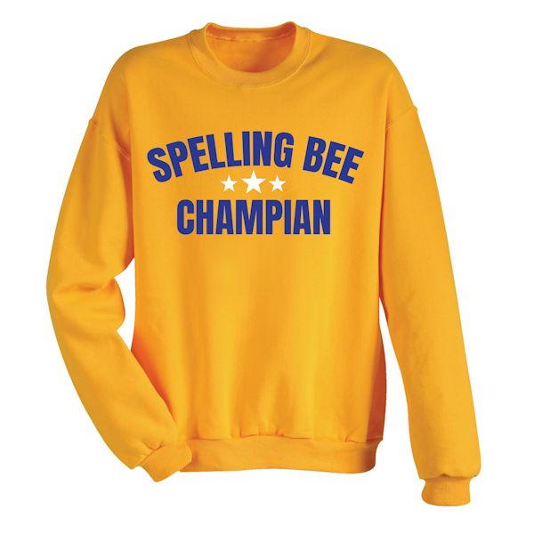 Product image for Spelling Bee Champian T-Shirt or Sweatshirt