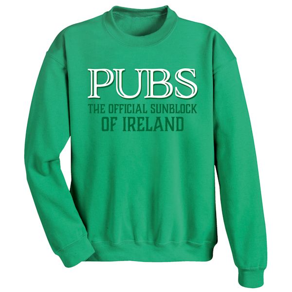 Product image for Pubs The Official Sunblock Of Ireland T-Shirt Or Sweatshirt