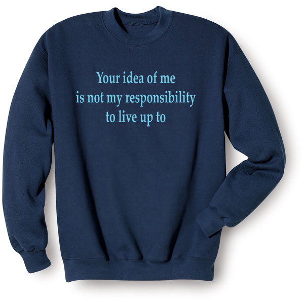 Product image for Your Idea Of Me Navy T-Shirt or Sweatshirt