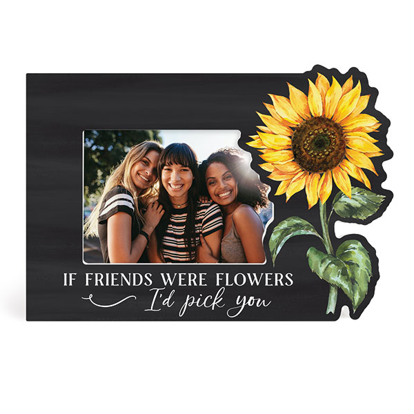Product image for If Friends Were Flowers I'd Pick You