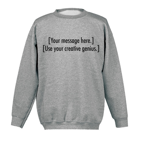 Product image for Personalized Custom T-Shirt or Sweatshirt
