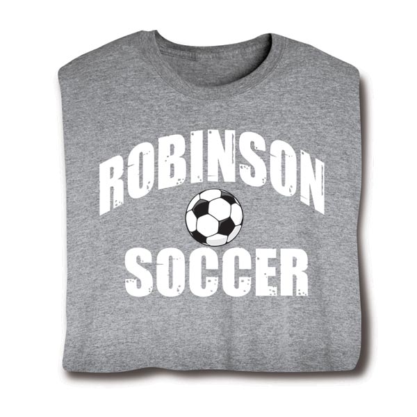 Product image for Personalized "Your Name" Soccer T-Shirt or Sweatshirt