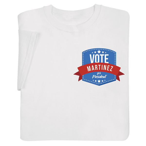 Product image for Personalized "Your Name" Vote for President (Pocket) T-Shirt or Sweatshirt