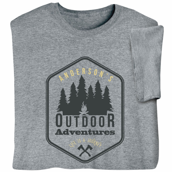 Product image for Personalized "Your Name" Outdoor Adventures Life is a Journey T-Shirt or Sweatshirt