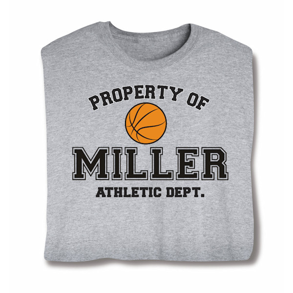 Product image for Personalized Property of "Your Name" Basketball T-Shirt or Sweatshirt
