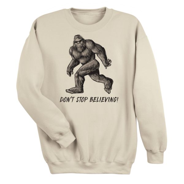Product image for Don't Stop Believing T-Shirt or Sweatshirt
