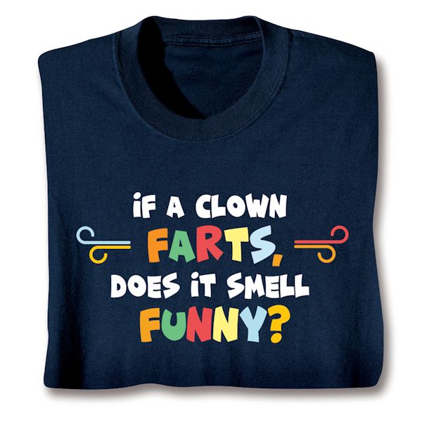 Product image for Smell Funny T-Shirt or Sweatshirt