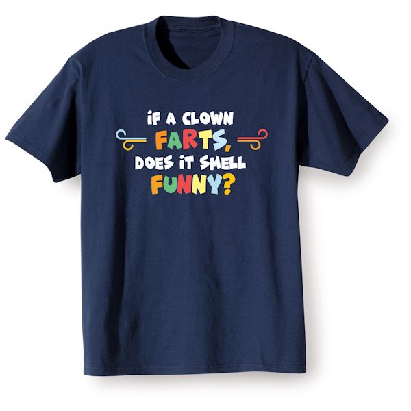Product image for Smell Funny T-Shirt or Sweatshirt