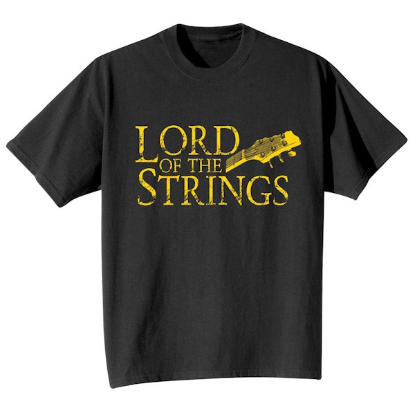 Product image for Lord Of The Strings T-Shirt or Sweatshirt