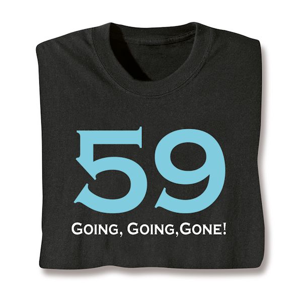 Product image for Personalized Going, Going, Gone T-Shirt or Sweatshirt