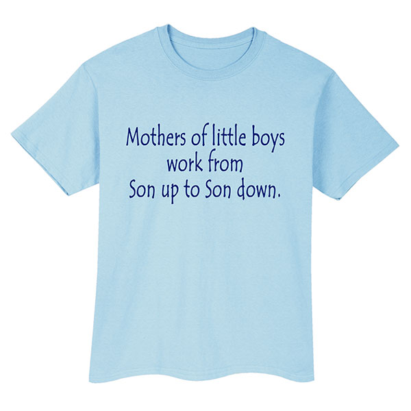 Product image for Mothers Of Little Boys T-Shirt or Sweatshirt 
