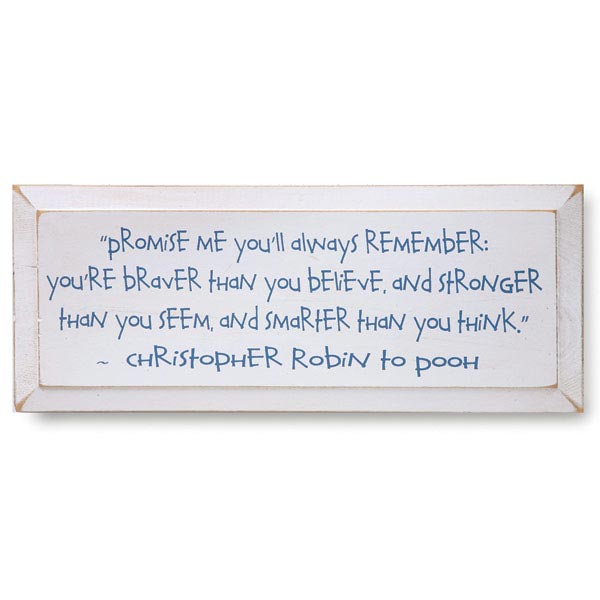 Product image for Christopher Robin Plaque - Promise Me You'll Always Remember Quote in Wood - 7" x 18"