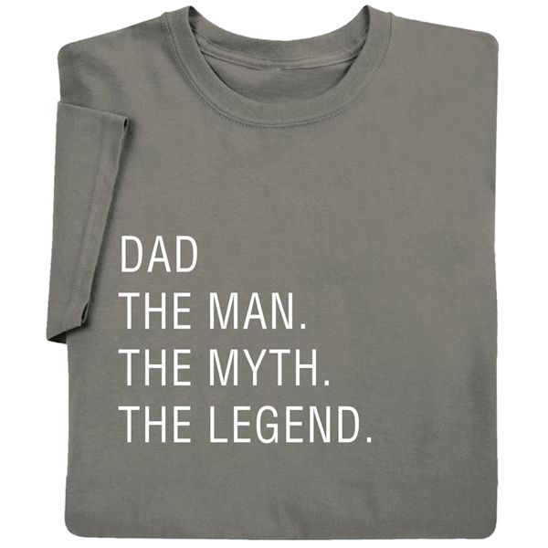 Product image for Personalized (Dad) The Man. The Myth. The Legend. T-Shirt or Sweatshirt