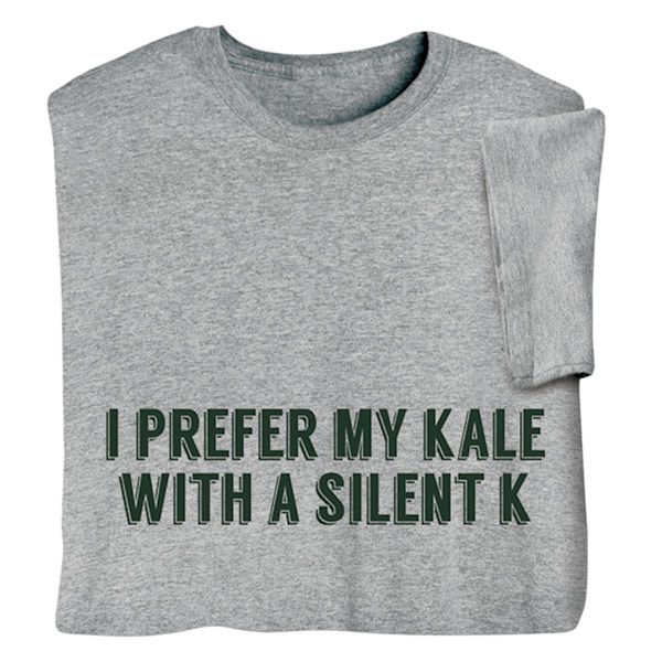 Product image for "I Prefer My Kale with a Silent K" - Ale Beer T-Shirt or Sweatshirt