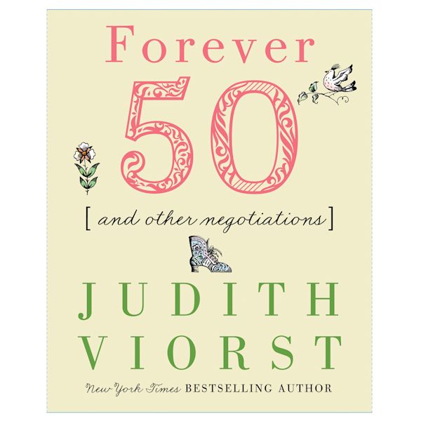 Product image for Forever 50 By: Judith Viorst