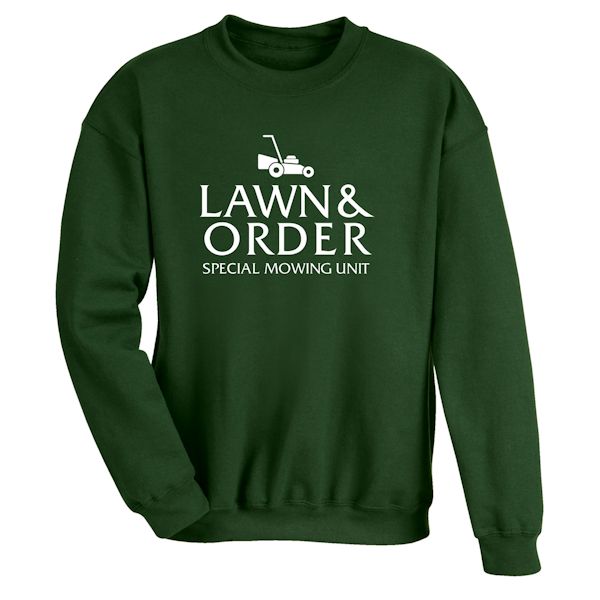 Product image for Lawn & Order Special Mowing Unit T-Shirt or Sweatshirt