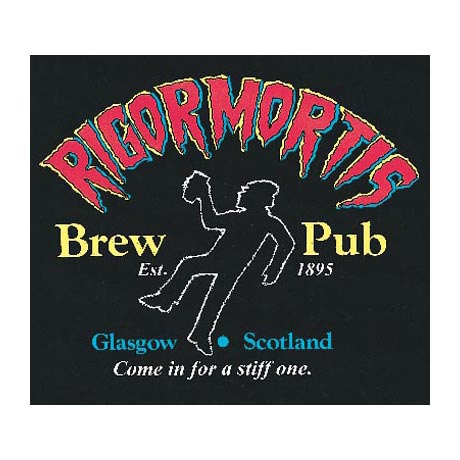 Rigormortis Brew Pub - Glasgow, Scotland Shirts