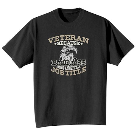 Veteran / Badass Shirts