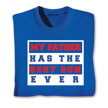 Best Family Members Shirts - Father/Son