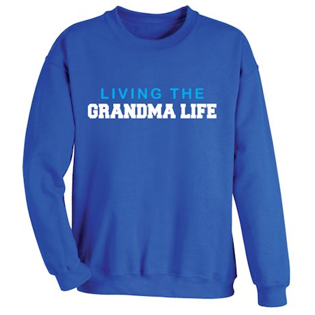 Living The Grandma Life Shirts