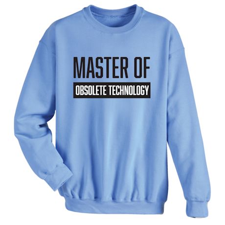 Master Of Obsolete Technology Shirts