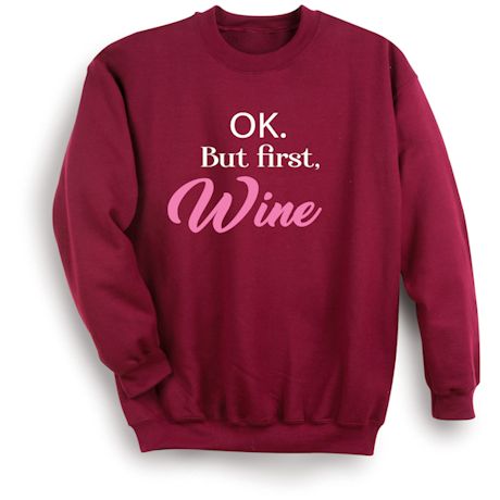 OK. But First, Wine Shirts
