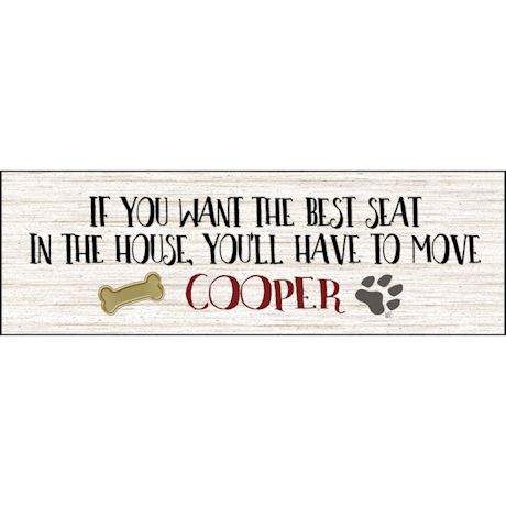 Personalized Move The Dog Sign