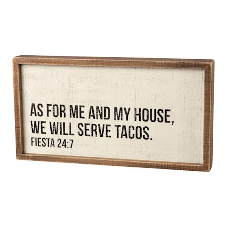 We Will Serve Tacos Sign