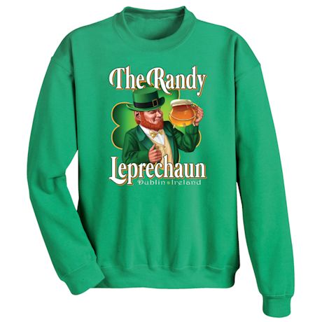 The Randy Leprechaun - Dublin, Ireland T-Shirt or Sweatshirt