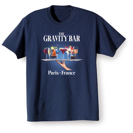 The Gravity Bar - Paris, France T-Shirt or Sweatshirt