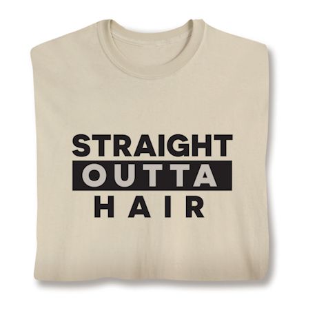 Straight Outta Hair Shirts