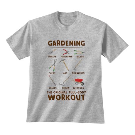 Gardening Workout T-Shirt