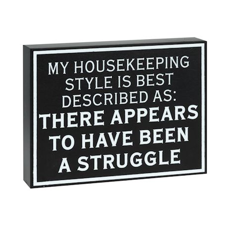 My Housekeeping Style Sign