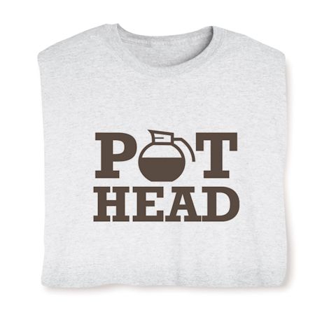 Pot Head Shirts