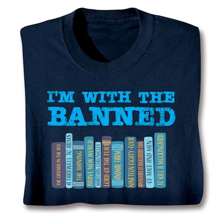 I'm With The Banned T-Shirt Or Sweatshirt