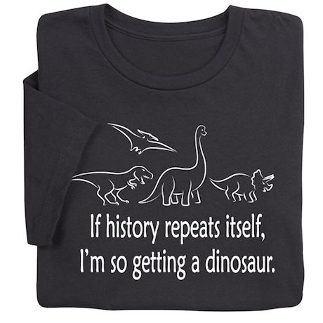 I'm Getting A Dinosaur T-Shirt